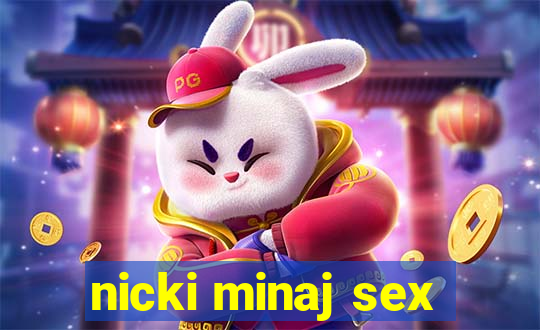 nicki minaj sex